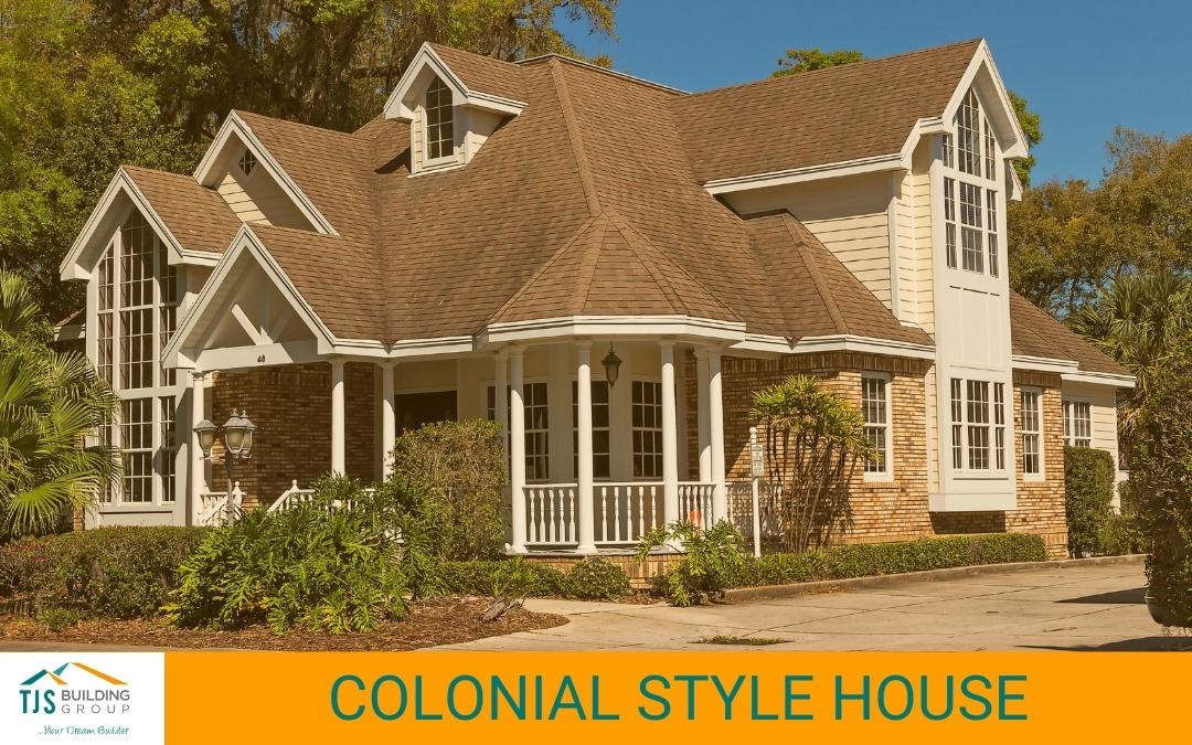 Colonial Style Homes