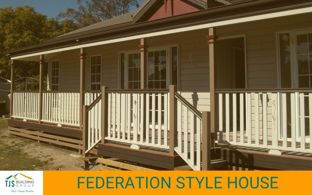 Federation Style Homes